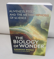 The Biology of Wonder / Andreas Weber/  Englische Ausgabe / 9780865717992