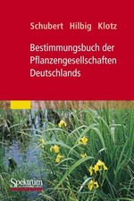 Rudolf Schubert Bestimmungsbuch der Pflanzengesellschaften Deutschlands