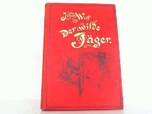 Der wilde jäger - der,