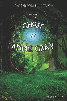 Witchbone book two the ghost - witchbone,