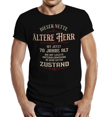 Geburtstag shirt nette - 70., t-shirt