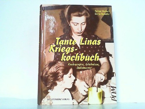 Tante linas kriegs kochbuch - tante,