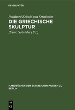 Die griechische skulptur - die,