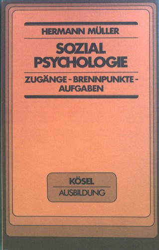 Sozialpsychologie zugänge - sozialpsychologie,