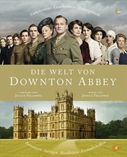 Die welt von downton abbey - welt,