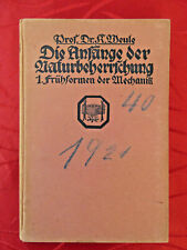 Die Anfänge der Naturbeherrschung, Prof. Dr. Weule, Kosmos, 1921