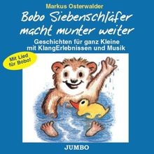 Bobo Siebenschläfer Macht Munter Weiter von Osterwalder,Markus | CD | Zustand gut