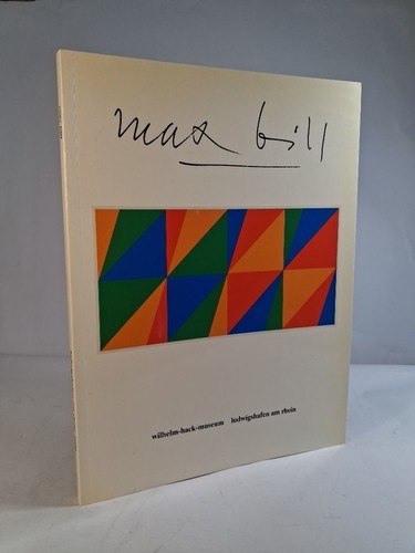 Max bill katalog zur - -, [katalog