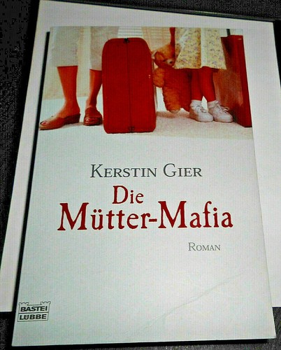 Die mütter mafia - die, roman