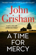 A Time for Mercy John Grisham