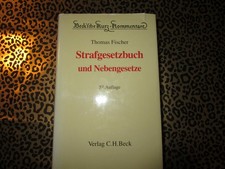 STRAFGESETZBUCH UND NEBENGESETZE 57 AUFLAGE von T.FISCHER SACHBUCH