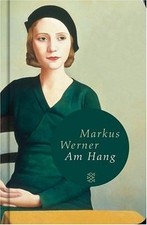 Am Hang: Roman (Fischer