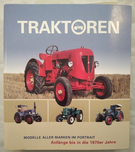 Traktoren modelle aller - modelle,