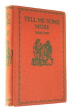 Tell Me Some More, A Book for