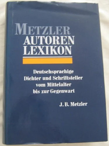 Metzler autoren lexikon - autoren,