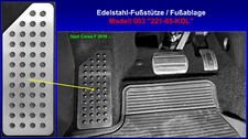 Fußstütze Alupedal Fußablage Pedal Opel Corsa F Edelstahl