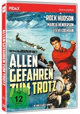 Allen Gefahren zum Trotz