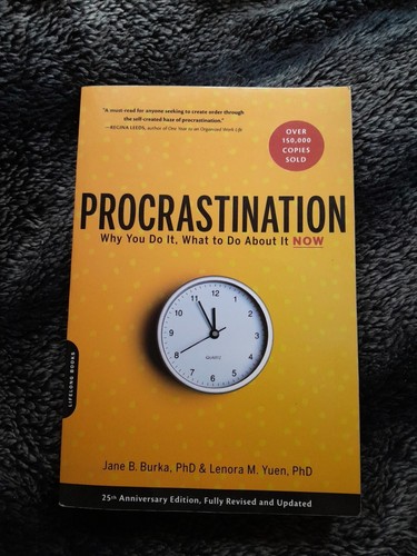 Procrastination why you do - procrastination,