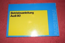 Betriebsanleitung Bedienungsanleitung Audi 80 B1 Typ 80 10/1974 sehr gut