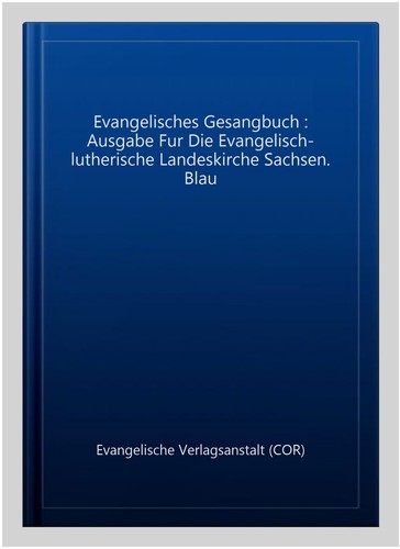 Evangelisches gesangbuch - gesangbuch,