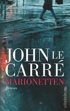 Marionetten von John le Carré Gesellschaftsroman Hardcover Ullstein Deutsch