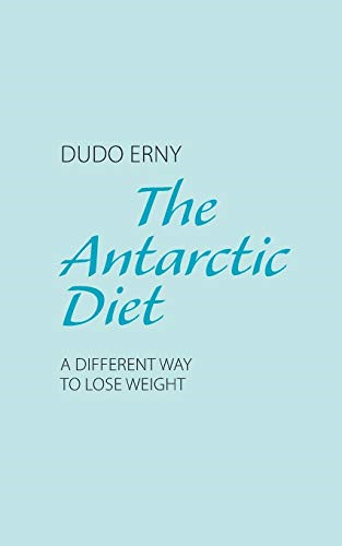 The antarctic diet a - antarctic, diet: