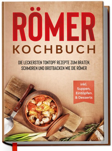 Römer kochbuch die - kochbuch:,