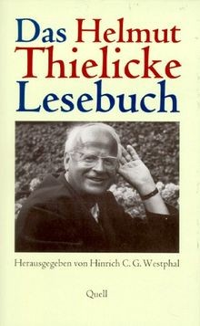 Das helmut thielicke lesebuch - helmut,