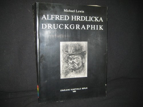 Alfred hrdlicka druckgraphik - ,,
