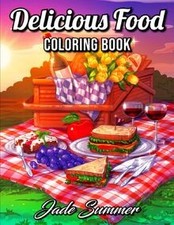 Delicious Food: An Adult Coloring Book with Decadent Des... | Buch | Zustand gut