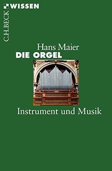 Die orgel instrument - instrument, und