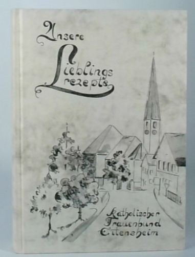 Unsere lieblingsrezepte - unsere,