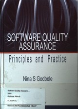 Software Quality Assurance: Principles And Practice: Principles and Practices. G