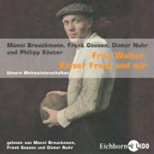 Fritz walter kaiser franz und - kaiser,