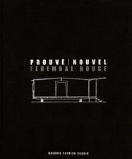 Jean Prouve und Jean Nouvel -