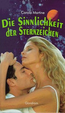 Die Sinnlichkeit der Sternzeichen von Martine, Carola | Buch | Zustand sehr gut