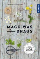 Mach was draus: Mit der Natur