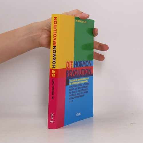Die hormonrevolution - die, hormonrevolution 