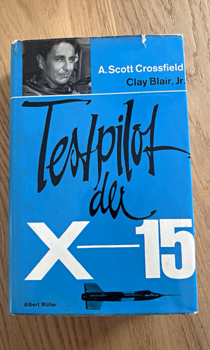 Testpilot der crossfield - x-15,