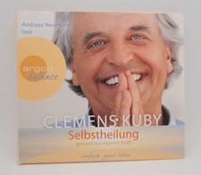 Clemens Kuby - Selbstheilung - Gesund aus eigener Kraft - einfach. ganz. leben.