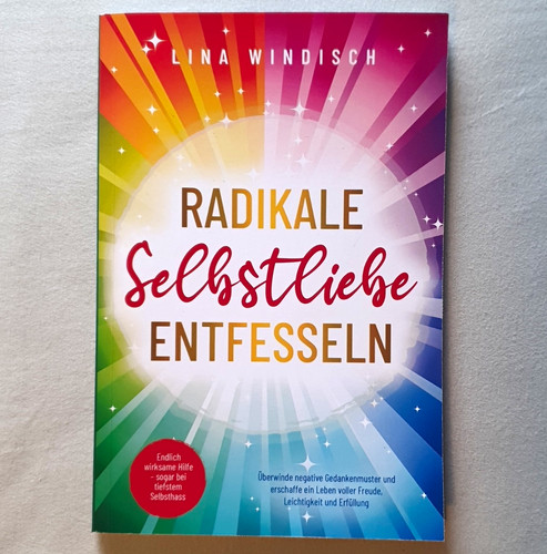 Radikale selbstliebe - radikale,
