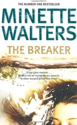 The breaker minette - the,