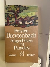 1547. Breyten Breytenbach Augenblicke im Paradies