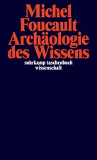 Archäologie des wissens - archäologie,