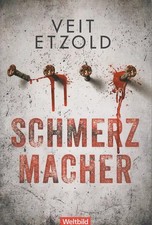 Schmerzmacher - Veit Etzold