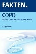FAKTEN. COPD - Chronisch obstruktive Lungenerkrankung Buch Thieme