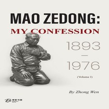 MAO ZEDONG MY CONFESSION