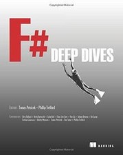 Deep Dives by Petricek, Tomas, Trelford, Phillip | Book | condition like new
