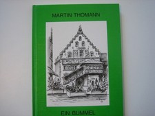 Thomann, Martin: Ein Bummel