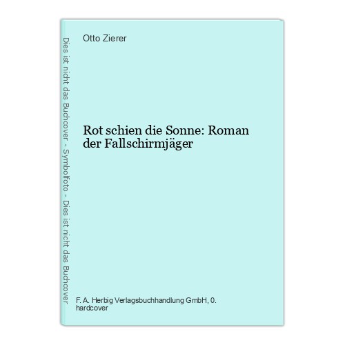 Rot schien die sonne roman - rot,